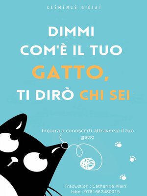 cover image of Dimmi com'è il tuo gatto, ti dirò chi sei